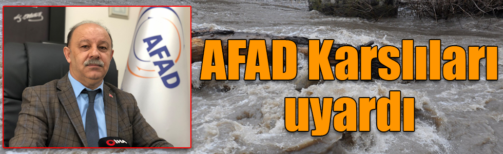 Kars Çayı taştı, AFAD vatandaşları uyardı