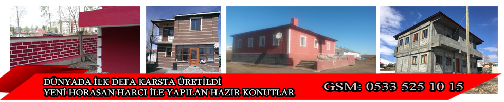 YENİ HORASAN HARCI İLE YAPILAN HAZIR KONUTLAR