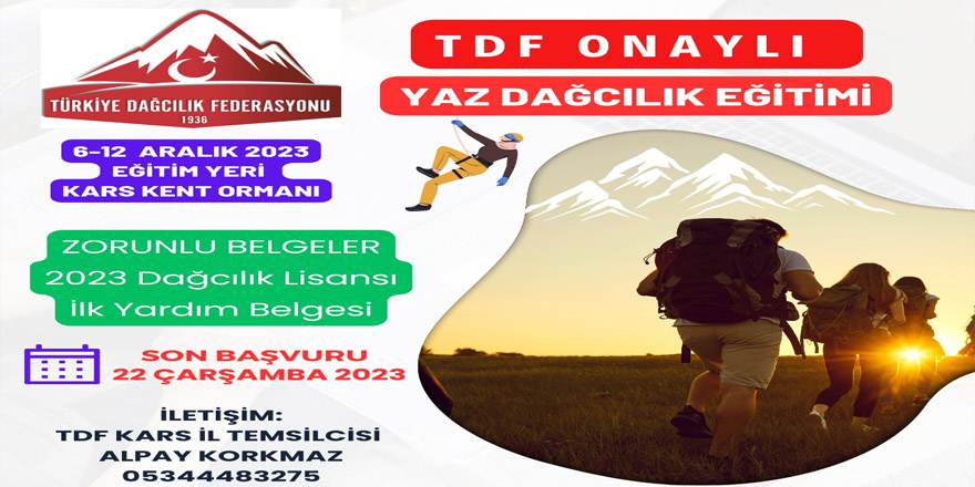 Türkiye Dağcılık Federasyonu Kars İl Temsilciliği tarafından Dağcılık yaz eğitim kursu verilecek