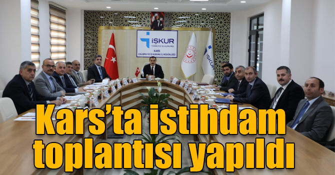 Kars’ta istihdam toplantısı yapıldı