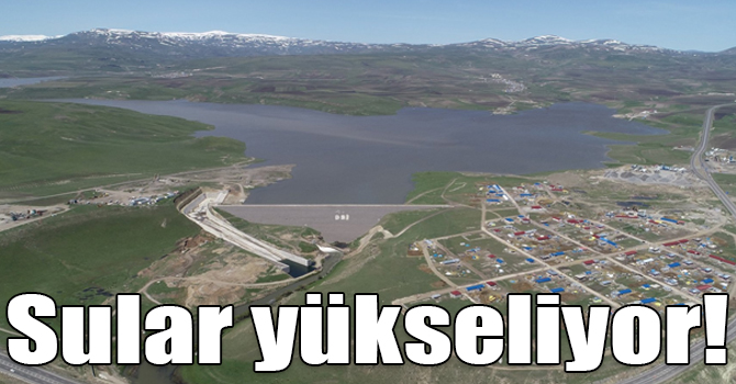 Kars Barajında sular yükseliyor!