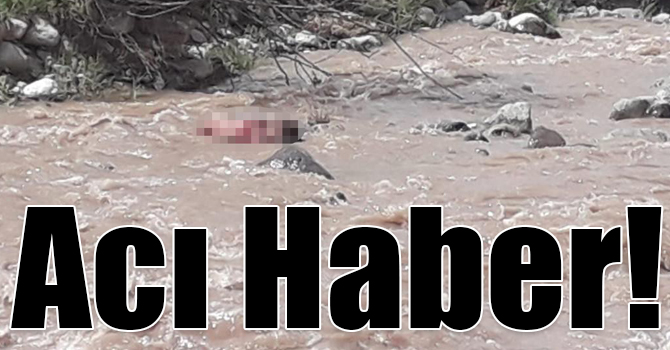 Küçük Nurcan’ın cansız bedenine ulaşıldı