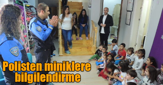 Polisten miniklere bilgilendirme