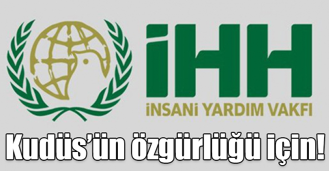 Kudüs’ün özgürlüğü için!