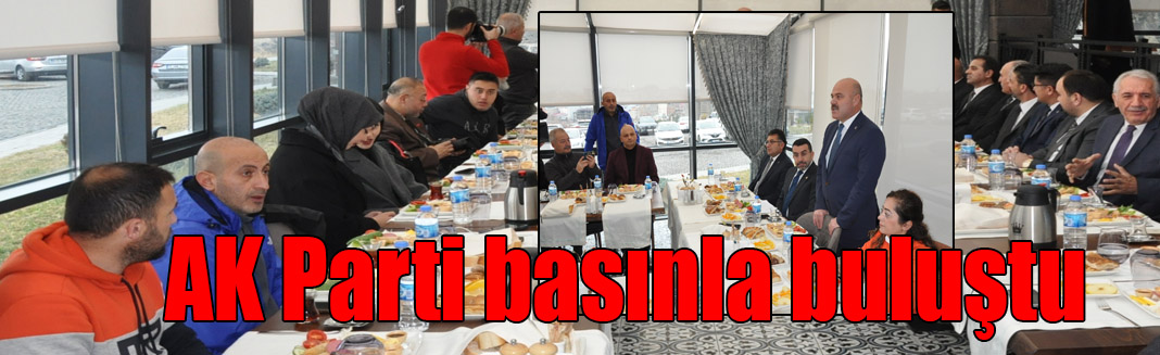 Kars AK Parti basınla buluştu