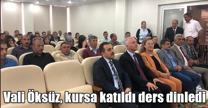 Kars Valisi Türker Öksüz, kursa katıldı ders dinledi