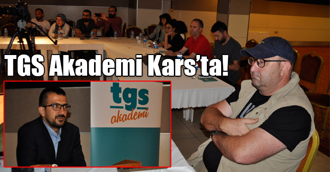 TGS Akademi Kars’ta!