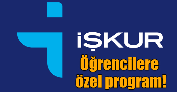 İŞKUR’dan üniversite öğrencilerine özel sosyal çalışma programı