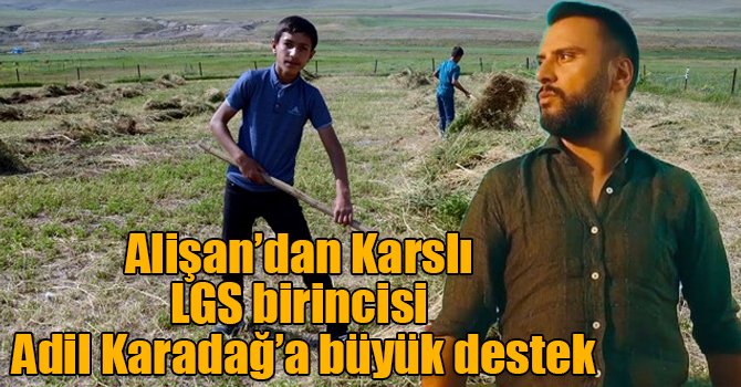 Alişan’dan Karslı LGS birincisi Adil Karadağ’a büyük destek