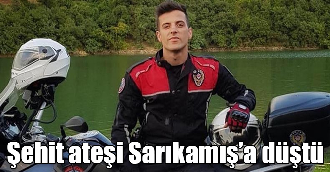 Şehit ateşi Sarıkamış’a düştü