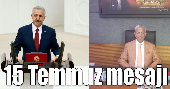 Arslan ve Kılıç'ın 15 Temmuz mesajı