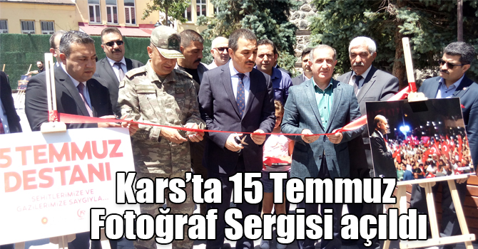 Kars’ta 15 Temmuz Fotoğraf Sergisi açıldı