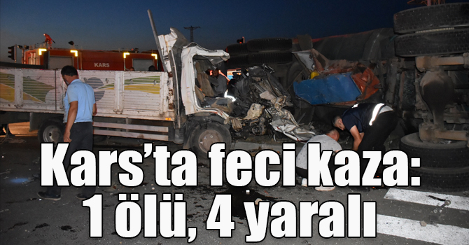Kars’ta feci kaza: 1 ölü, 4 yaralı