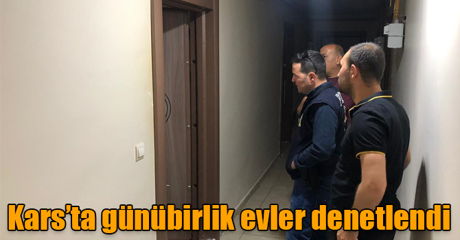 Kars’ta günübirlik evler denetlendi