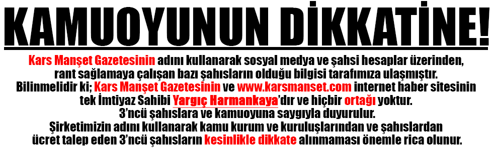 KAMUOYUNUN DİKKATİNE!
