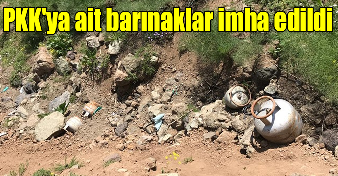 Kars'ta PKK'ya ait barınaklar imha edildi