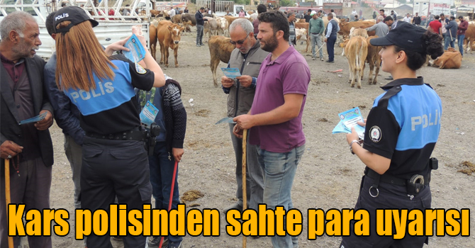Kars polisinden sahte para uyarısı
