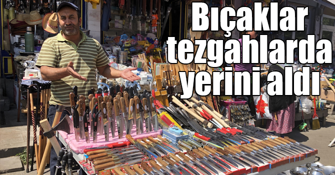 Kars'ta bıçaklar tezgahlarda yerini aldı
