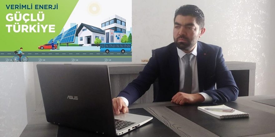 Elektrik ve Elektronik Mühendisi Uğur Aydın, Enerji Tasarrufuna Vurgu Yaptı