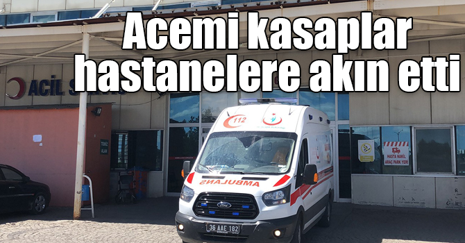 Kars’ta acemi kasaplar hastanelere akın etti