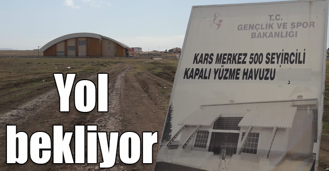 Kars'ta 1,5 milyon TL'ye mal olan olimpik havuz belediyeden yol bekliyor