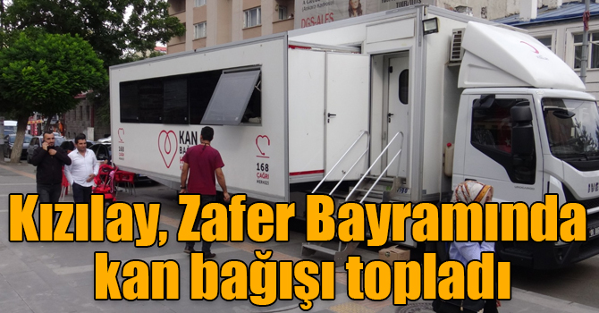 Kızılay, Zafer Bayramında kan bağışı topladı