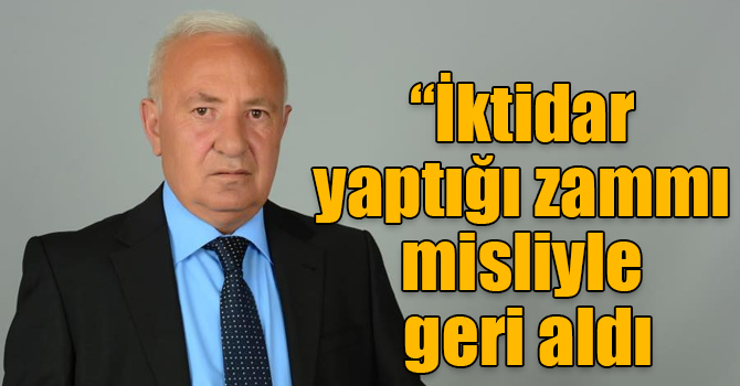 Başkan Akbaba: İktidar yaptığı zammı misliyle geri aldı