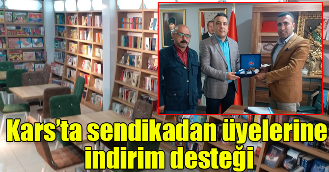 Kars’ta sendikadan üyelerine indirim desteği