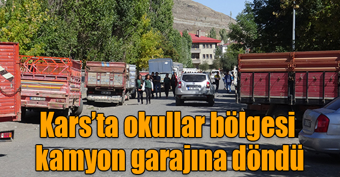 Kars’ta okullar bölgesi kamyon garajına döndü