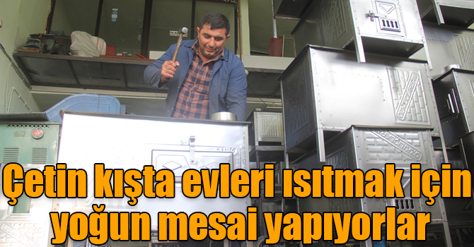 Çetin kışta evleri ısıtmak için yoğun mesai yapıyorlar