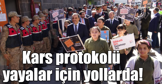 Kars protokolü yayalar için yollarda!