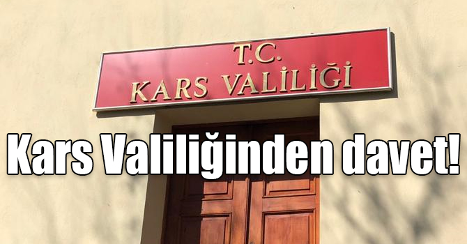 Kars Valiliğinden davet!