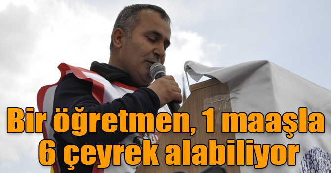 Bir öğretmen, 1 maaşla 6 çeyrek alabiliyor