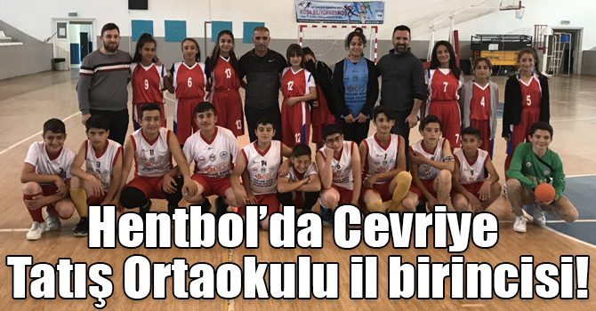 Hentbol’da Cevriye Tatış Ortaokulu il birincisi!