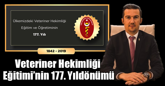 Veteriner Hekimliği Eğitimi’nin 177. Yıldönümü