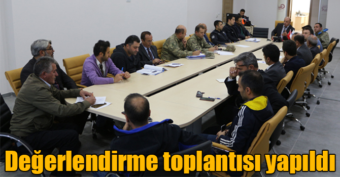 Değerlendirme toplantısı yapıldı