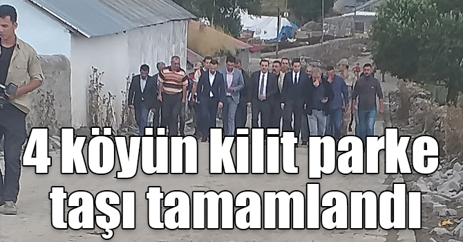 4 köyün kilit parke taşı tamamlandı