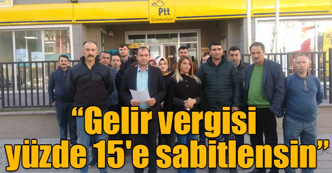 Kars Birlik Haber-Sen, kamu çalışanının gelir vergisinin yüzde 15'e sabitlenmesini istedi