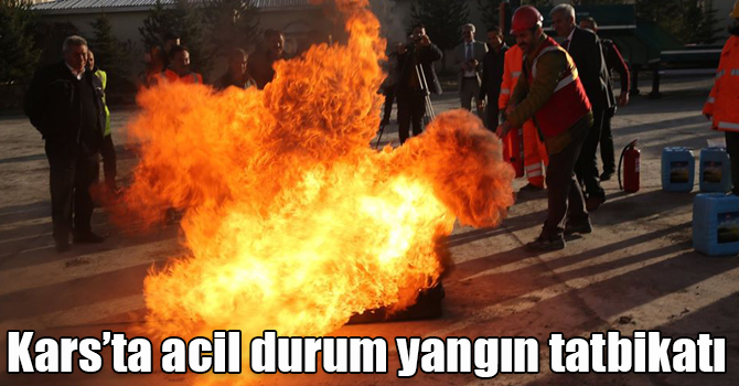 Kars’ta acil durum yangın tatbikatı