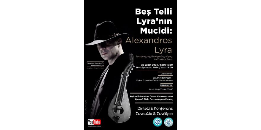 Beş Telli Lyra’nın Mucidi: Alexandros Lyra Kafkas Üniversitesi YouTube kanalında