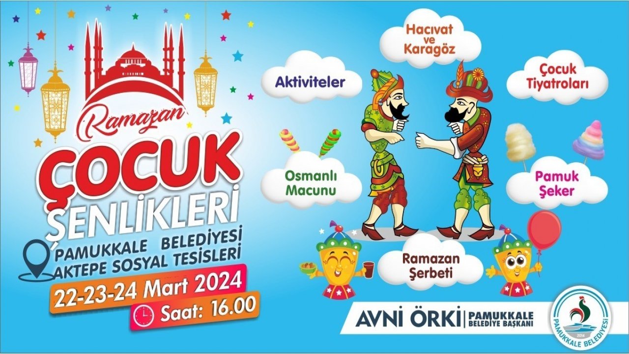 Pamukkale’de Ramazan Çocuk Şenliği başlıyor