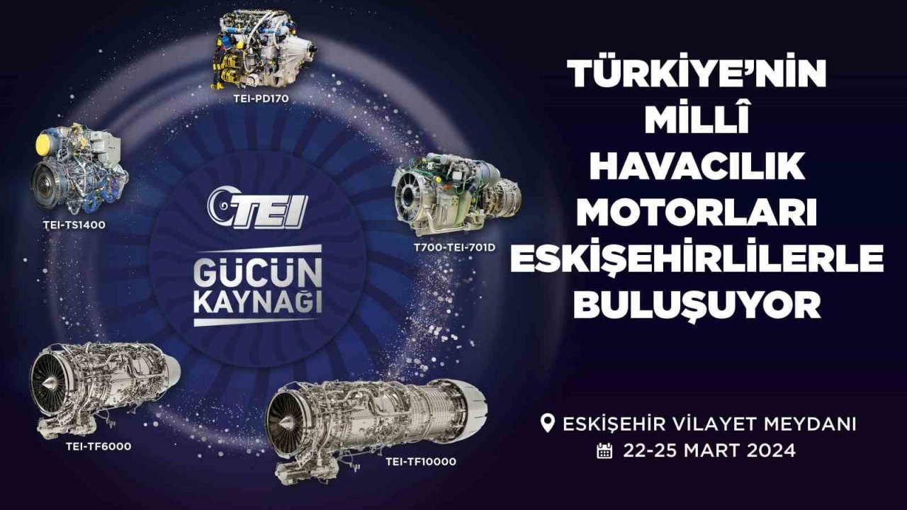 Türkiye’nin millî havacılık motorları Eskişehirlilerle buluşuyor