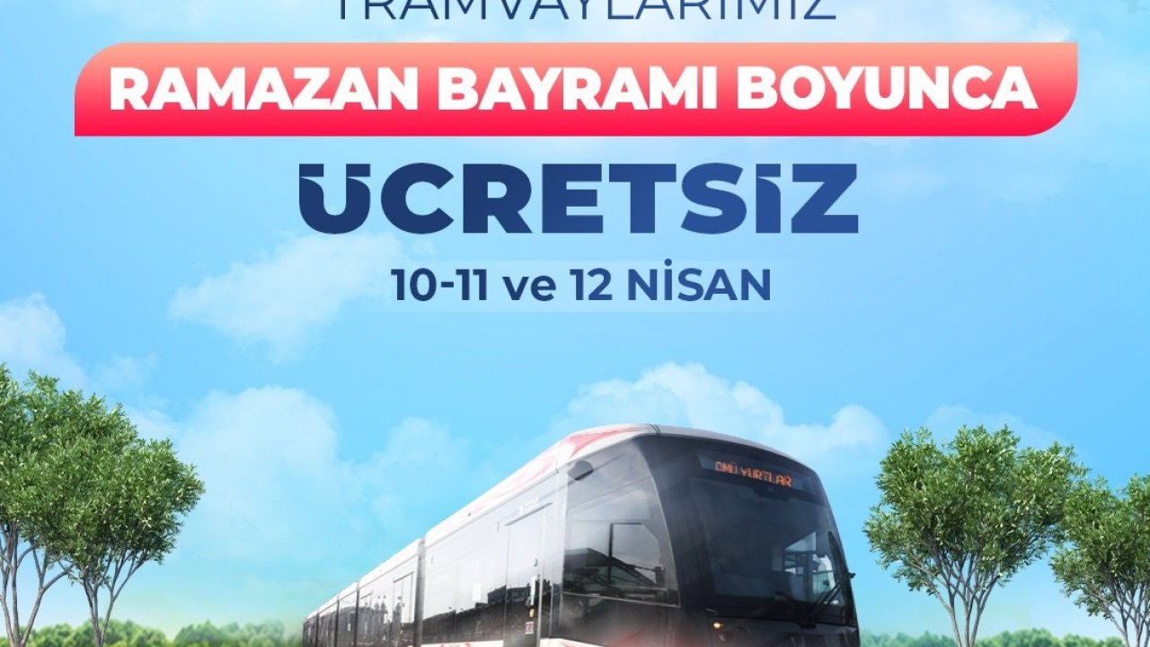 Samsun’da bayramda tramvay ile bazı otobüsler ücretsiz