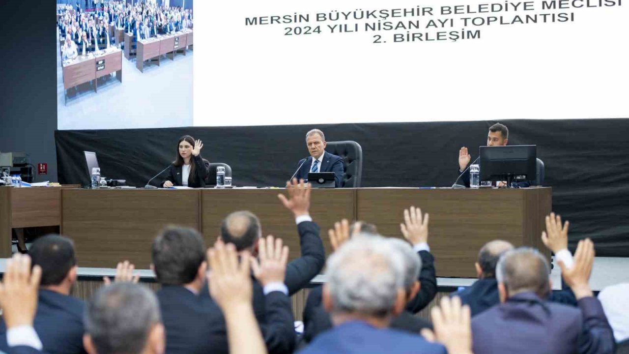 Mersin Büyükşehir Belediyesinin 2023 yılı faaliyet raporu kabul edildi
