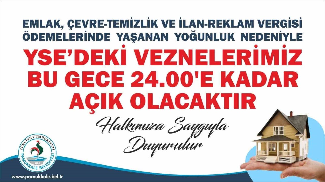 Pamukkale Belediyesi vezneleri gece saat 24.00’e kadar hizmet verecek