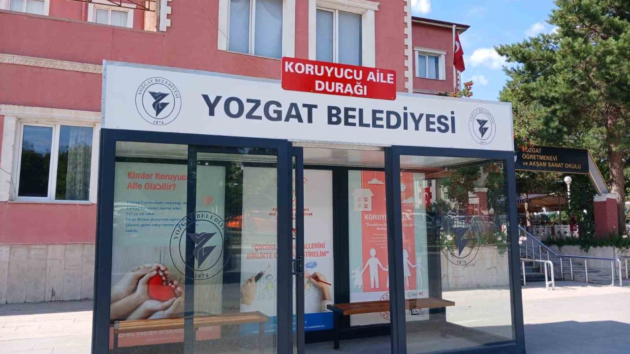 Yozgat’ta “Koruyucu Aile Durağı” oluşturuldu