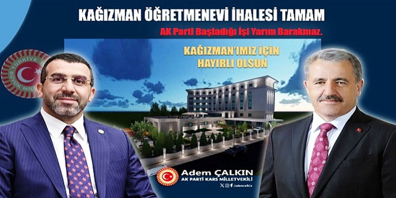 Çalkın: Kağızman Öğretmenevi ihalesi tamamlandı