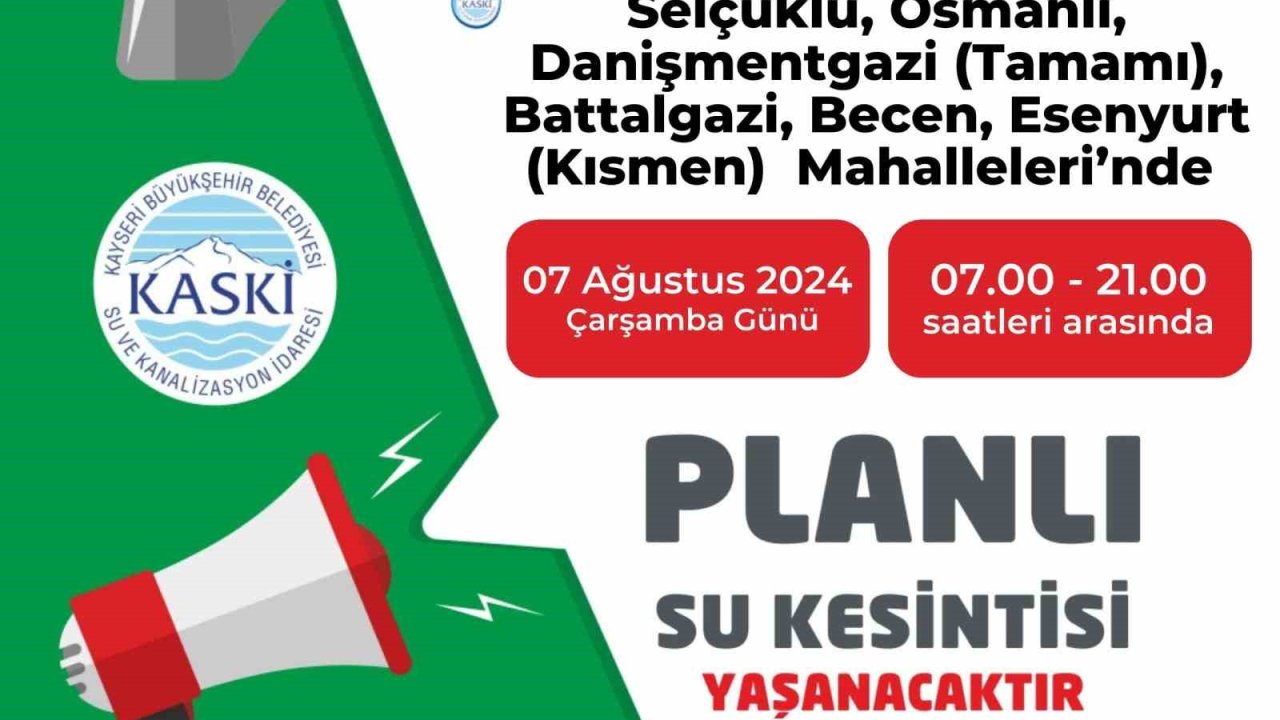 Melikgazi’deki 6 mahallede su kesintisi yaşanacak