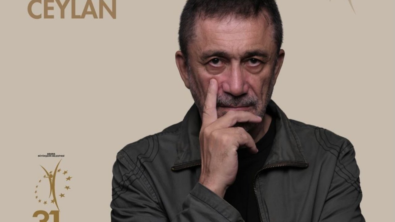 31. Adana Altın Koza Film Festivali’nin Jüri Başkanı Nuri Bilge Ceylan oldu