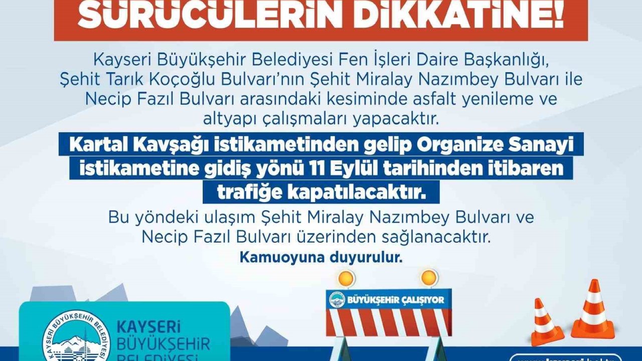 Büyükşehir’den ‘yol yapım’ uyarısı